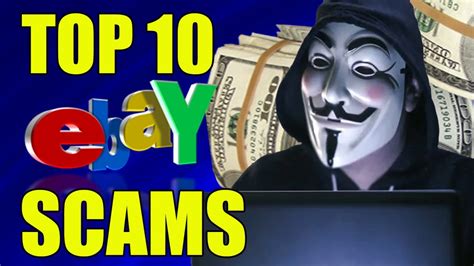 top 10 ebay scammers